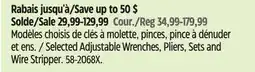 Canadian Tire Selected Adjustable Wrenches, Pliers, Sets and Wire Stripper offer