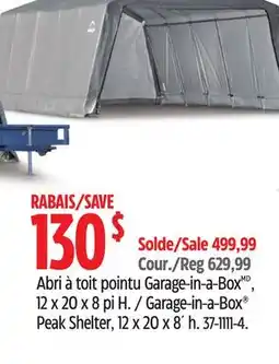 Canadian Tire Garage-in-a-Box Peak Shelter, 12 x 20 x 8´ h offer