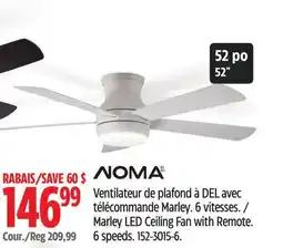 Canadian Tire NOMA Marley LED Ceiling Fan with Remote. 6 speeds offer