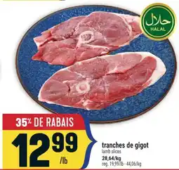 Marché Adonis TRANCHES DE GIGOT | LAMB SLICES offer