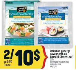 Marché Adonis Imitation goberge saveur crab ou homard Clover Leaf | Clover Leaf imitation crab or lobster meat offer