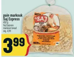 Marché Adonis PAIN MARKOUK SAJ EXPRESS | SAJ EXPRESS MARKOUK BREAD offer