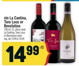 Marché Adonis Vin La Cantina, Toro Loco or Revolution | La Cantina, Toro Loco or Revolution wine offer