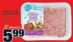 Super C Poulet ou Dinde Haché Mieux-être | Mieux-être Extra Lean Chicken or Turkey offer