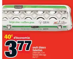 Super C Oeufs blancs Selection | Selection white eggs offer