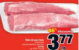 Super C FILETS DE PORC FRAIS | Fresh Pork Tenderloins offer