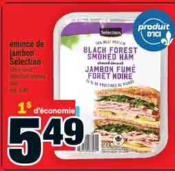 Super C Émincé de jambon Selection | Selection shaved ham offer