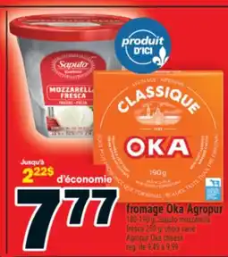 Super C fromage Oka Agropur | Agropur Oka cheese offer
