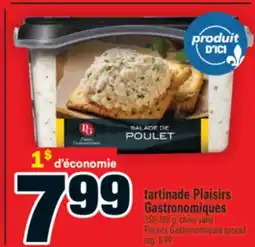 Super C TARTINADE PLAISIRS GASTRONOMIQUES | PLAISIRS GASTRONOMIQUES SPREAD offer