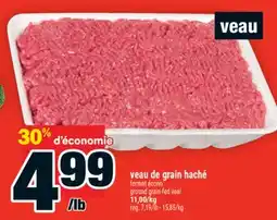 Super C veau de grain haché | ground grain-fed veal offer