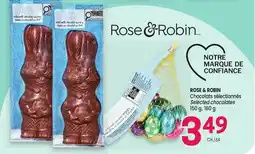 Uniprix ROSE & ROBIN Chocolats sélectionnés/Selected chocolates offer