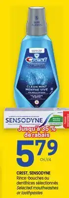 Uniprix CREST, SENSODYNE Rince-bouches ou dentifrices sélectionnés / Selected mouthwashes or toothpastes offer