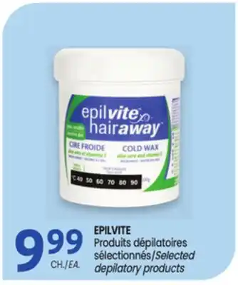 Uniprix EPILVITE Produits dépilatoires sélectionnés/Selected depilatory products offer