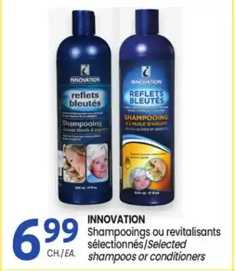 Uniprix INNOVATION Shampooings ou revitalisants sélectionnés/Selected shampoos or conditioners offer
