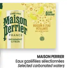Uniprix MAISON PERRIER Eaux gazéifiées sélectionnées/Selected carbonated waters offer