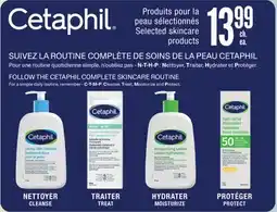 Jean Coutu CETAPHIL Selected skincare products offer