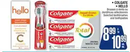 Jean Coutu COLGATE, HELLO Selected toothbrushes and toothpastes offer