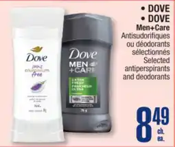 Jean Coutu DOVE, DOVE Men + Care Selected antiperspirants and deodorants offer