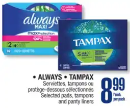 Jean Coutu ALWAYS TAMPAX Selected pads, tampons and panty liners offer
