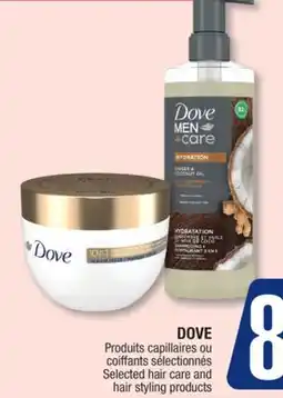 Jean Coutu DOVE Selected hair care and hair styling products offer