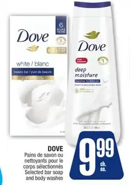 Jean Coutu DOVE Selected bar soap and body washes offer