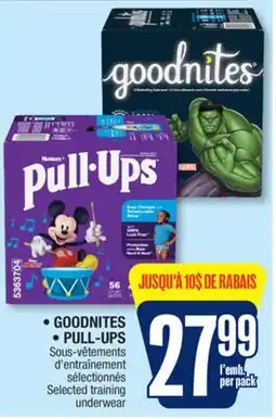 Jean Coutu • GOODNITES • PULL-UPS Selected training underwear offer