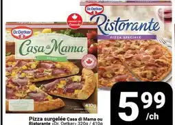 Pasquier Pizza surgelée Casa di Mama ou Ristorante Dr. Oetker offer
