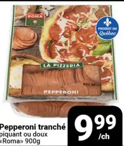 Pasquier Pepperoni tranché piquant ou doux Roma offer