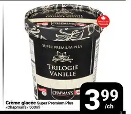 Pasquier Crème glacée Super Premium Plus Chapman's offer