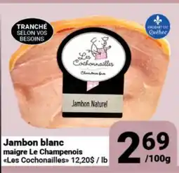 Pasquier Jambon blanc maigre Le Champenois Les Cochonailles offer