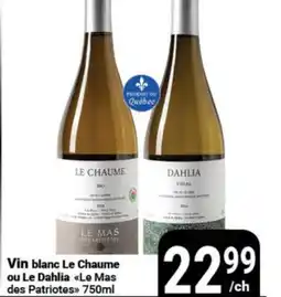 Pasquier Vin blanc Le Chaume ou Le Dahlia Le Mas des Patriotes offer