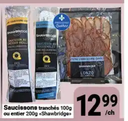 Pasquier Saucissons tranchés 100 g ou entier 200 g Shawbridge offer