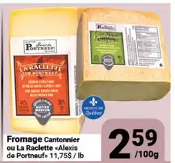 Pasquier Fromage Cantonnier ou La Raclette Alexis de Portneuf offer