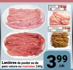 Pasquier Lanières de poulet ou de porc nature ou marinées offer