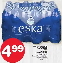 Marches Tradition ESKA NATURAL SPRING WATER offer
