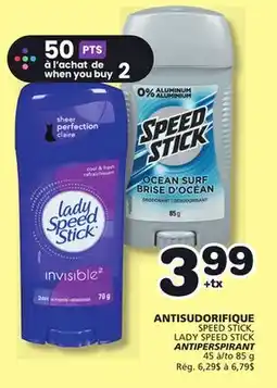 Marches Tradition SPEED STICK, LADY SPEED STICK ANTIPERSPIRANT offer