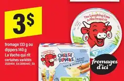 Maxi FROMAGE 133 G OU DIPPERS 140 G LA VACHE QUI RIT offer