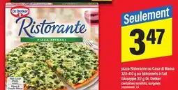 Maxi PIZZA RISTORANTE OU CASA DI MAMA 320-410 G OU BÂTONNETS À L'AIL GIUSEPPE 317 G DR. OETKER offer