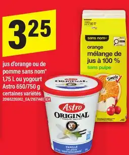 Maxi JUS D'ORANGE OU DE POMME SANS NOM 1,75 L OU YOGOURT ASTRO 650/750 G offer