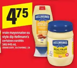 Maxi VRAIE MAYONNAISE OU STYLE DIP HELLMANN'S, 340/445 mL offer