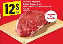 Maxi RÔTI DE BAS DE PALETTE DE BŒUF DÉSOSSÉ, FRAIS | BEEF BONELESS BOTTOM BLADE ROAST, FRESH offer