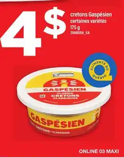 Maxi CRETONS GASPÉSIEN offer