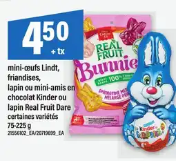 Maxi MINI-ŒUFS LINDT, FRIANDISES, LAPIN OU MINI-AMIS EN CHOCOLAT KINDER OU LAPIN REAL FRUIT DARE offer