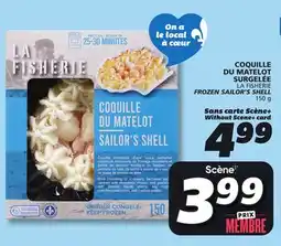 IGA LA FISHERIE FROZEN SAILOR'S SHELL offer