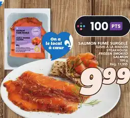 IGA SUSHI À LA MAISON STEAKHOUSE FROZEN SMOKED SALMON offer
