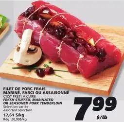 IGA C'EST PRÊT! À CUIRE FRESH STUFFED, MARINATED OR SEASONED PORK TENDERLOIN offer