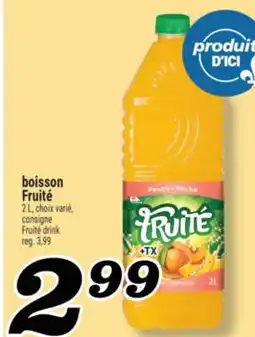 Marché Richelieu BOISSON FRUITÉ | FRUITÉ DRINK offer