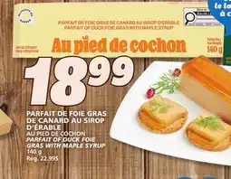 IGA AU PIED DE COCHON PARFAIT OF DUCK FOIE GRAS WITH MAPLE SYRUP offer