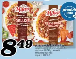 Marché Richelieu Pizza croûte farcie Mikes | Mikes rising crust pizza offer