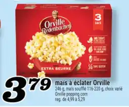 Marché Richelieu MAÏS À ÉCLATER ORVILLE | ORVILLE POPPING CORN offer